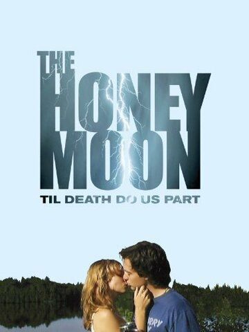 Постер фильма «The Honeymoon»