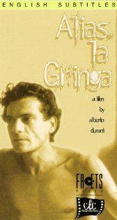 Постер фильма «Alias «La Gringa»»