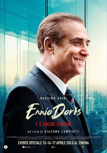 Постер фильма «Ennio Doris - C'è anche domani»