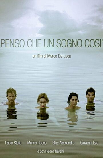 Постер фильма «Penso che un sogno così»