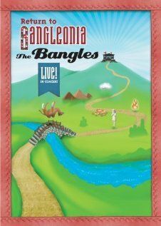 Постер фильма «The Bangles Return to Bangleonia»