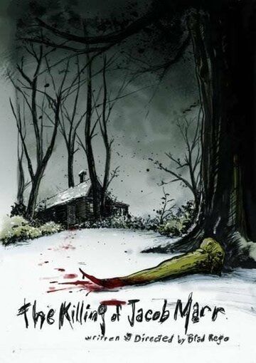 Постер фильма «The Killing of Jacob Marr»