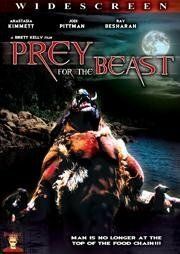 Постер фильма «Prey for the Beast»