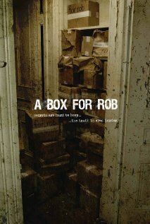 Постер фильма «A Box for Rob»