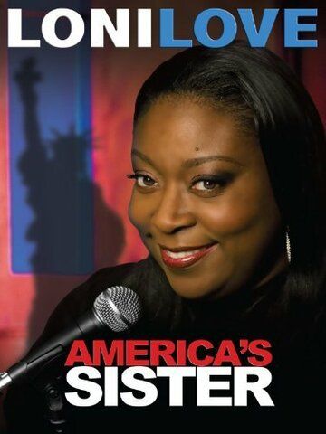 Постер фильма «Loni Love: America's Sister»