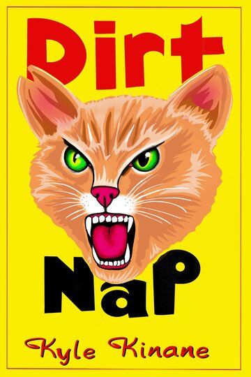 Постер фильма «Kyle Kinane: Dirt Nap»