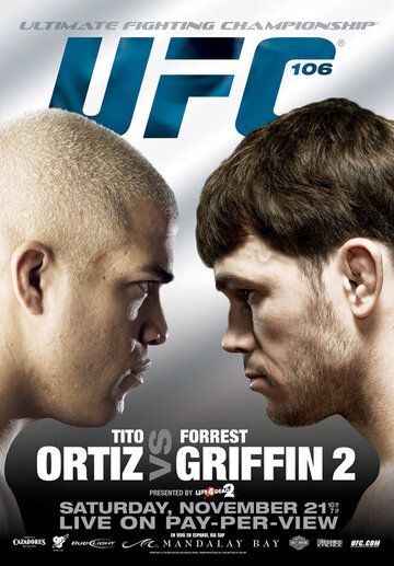 Постер фильма «UFC 106: Ortiz vs. Griffin 2»