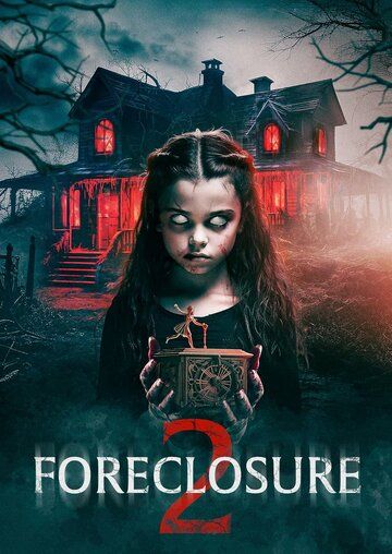 Постер фильма «Foreclosure 2»