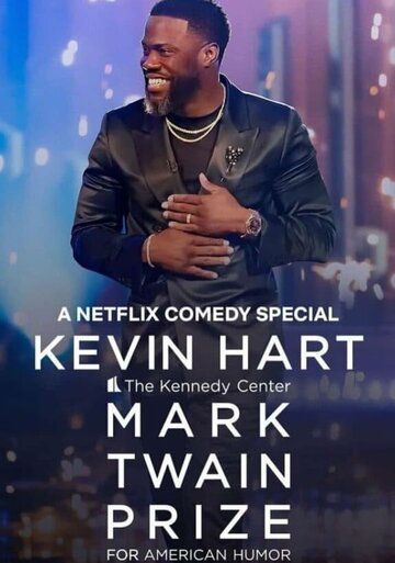 Постер фильма «Kevin Hart: The Kennedy Center Mark Twain Prize for American Humor»