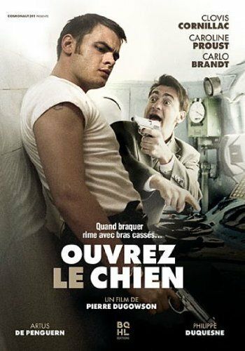 Постер фильма «Ouvrez le chien»