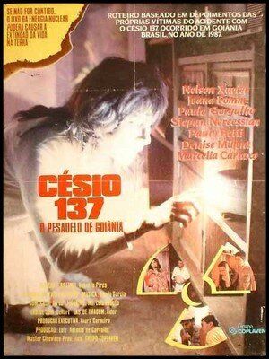 Постер фильма «Césio 137 - O Pesadelo de Goiânia»