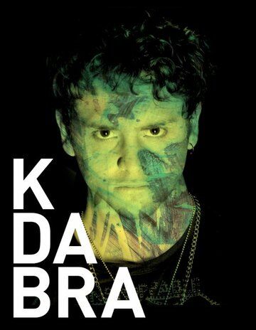 Постер фильма «Kdabra»