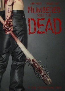 Постер фильма «Numbered with the Dead»