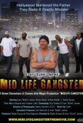 Постер фильма «Mid Life Gangster»