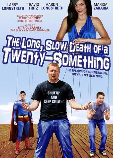 Постер фильма «The Long, Slow Death of a Twenty-Something»