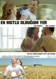Постер фильма «En Mutlu Oldugum Yer»