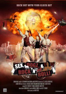 Постер фильма «Sex, Dogz and Rock n Roll»