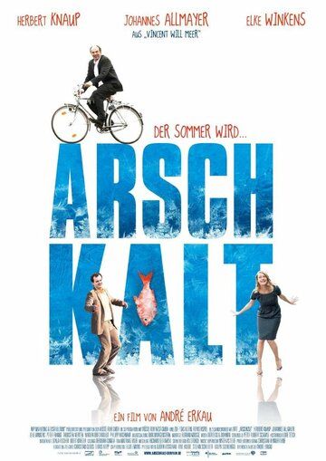 Постер фильма «Arschkalt»