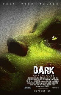 Постер фильма «The Dark Chronicles»