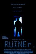 Постер фильма «Ruiner»