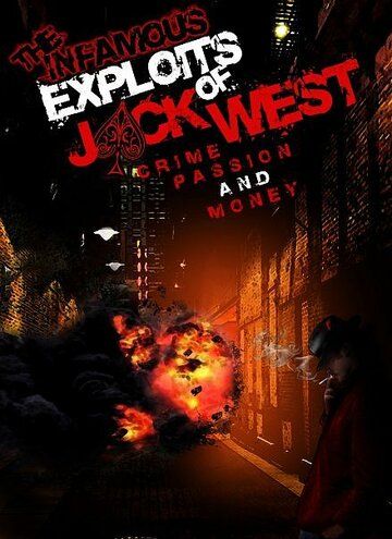 Постер фильма «The Infamous Exploits of Jack West»
