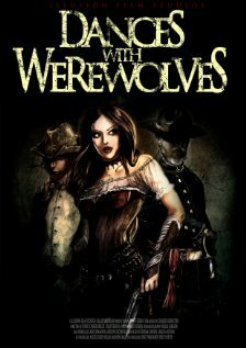 Постер фильма «Dances with Werewolves»