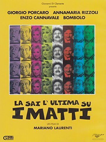 Постер фильма «La sai l'ultima sui matti?»