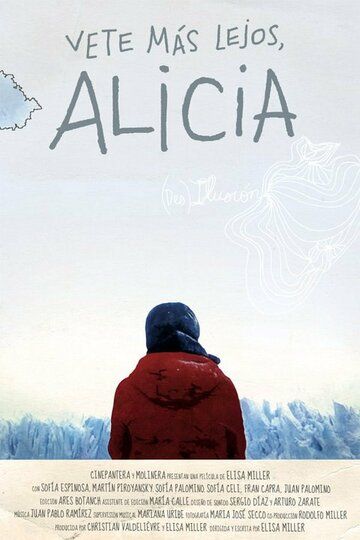 Постер фильма «Алисия, иди туда»