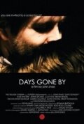 Постер фильма «Days Gone By»