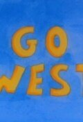 Постер фильма «Go West»