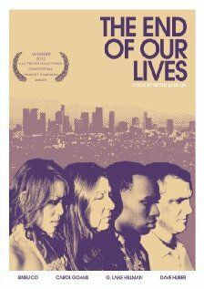 Постер фильма «The End of Our Lives»