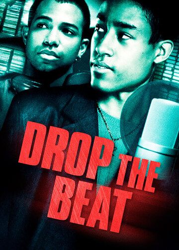 Постер фильма «Drop the Beat»