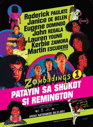 Постер фильма «Zombadings 1: Patayin sa shokot si Remington»