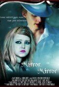 Постер фильма «Mirror, Mirror»
