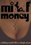 Постер фильма «Milf Money»