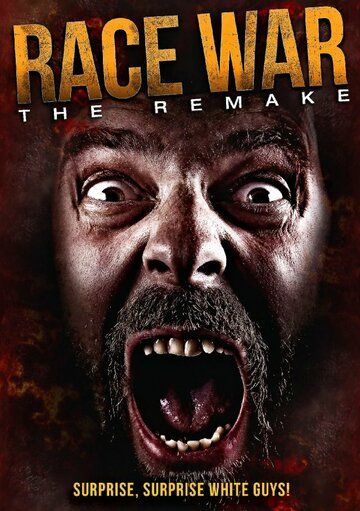 Постер фильма «Race War: The Remake»