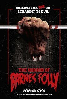 Постер фильма «The Horror of Barnes Folly»