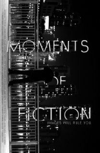 Постер фильма «Moments of Fiction»