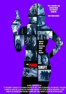 Постер фильма «The Final Shift»