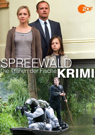 Постер фильма «Spreewaldkrimi - Die Tränen der Fische»