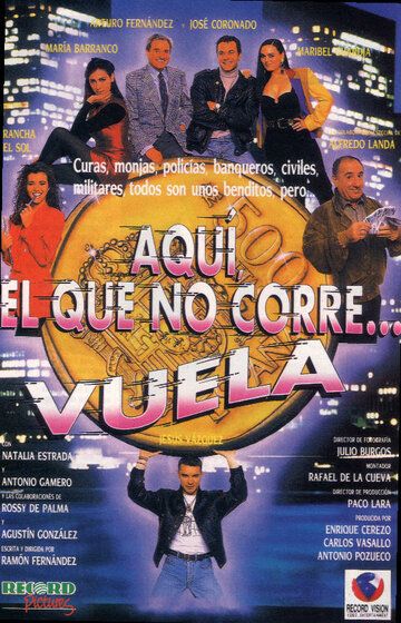Постер фильма «Aquí, el que no corre... vuela»