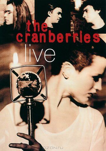 Постер фильма «The Cranberries: Live»
