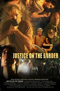 Постер фильма «Justice on the Border»