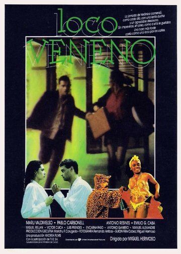 Постер фильма «Loco veneno»