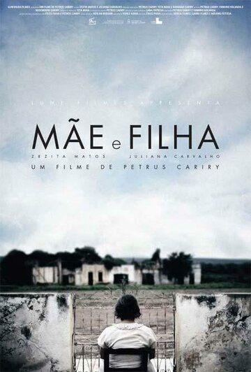 Постер фильма «Mãe e Filha»