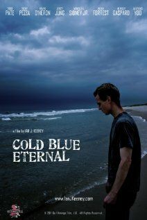 Постер фильма «Cold Blue Eternal»