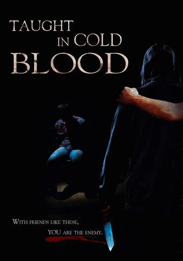 Постер фильма «Taught in Cold Blood»