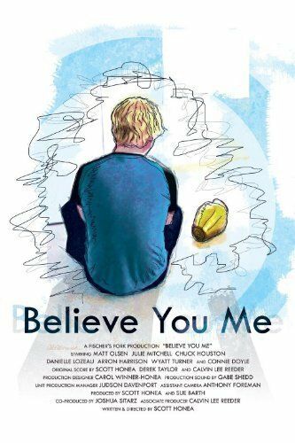 Постер фильма «Believe You Me»