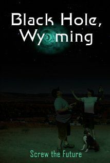 Постер фильма «Black Hole, Wyoming»