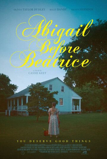 Постер фильма «Abigail Before Beatrice»